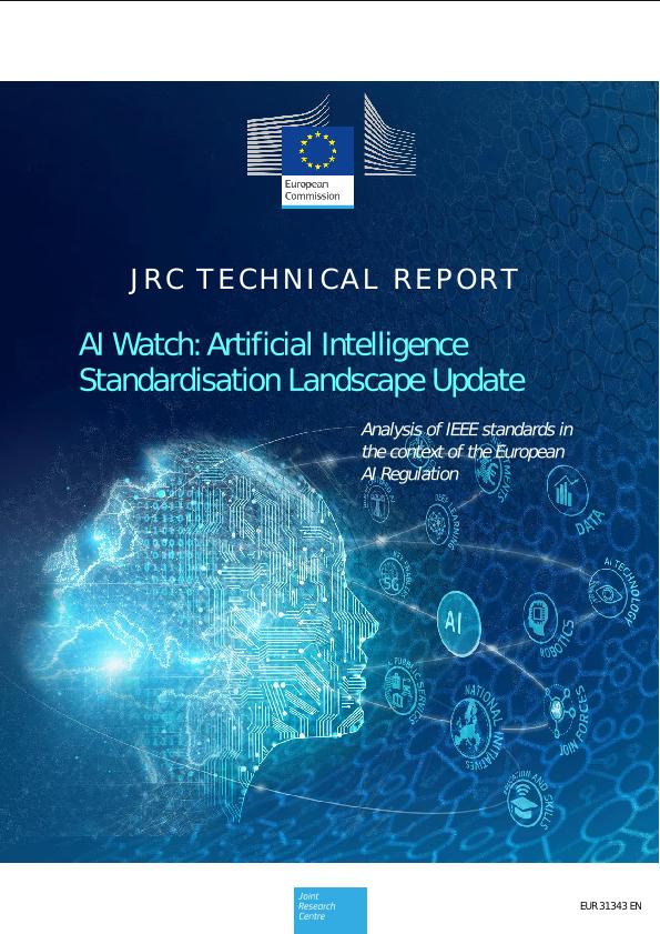 AI Watch: Artificial Intelligence Standardisation Landscape Update